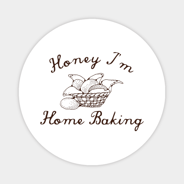 Honey I'm Home Baking Magnet by Heavenly Heritage